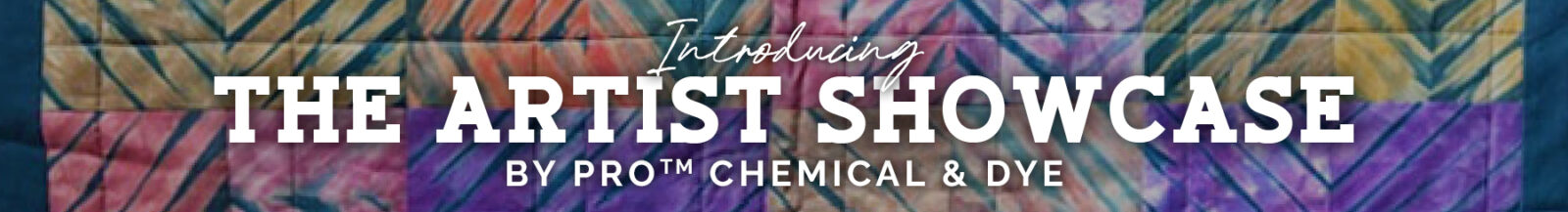 Pro Chemical The Artist Showcase « PRO Chemical and Dye